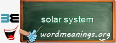 WordMeaning blackboard for solar system